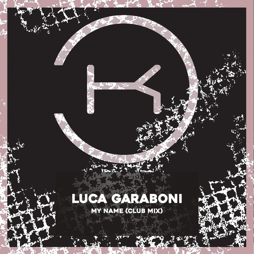 Luca Garaboni - My Name [KLP371]